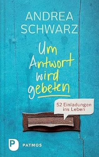 Um Antwort wird gebeten: 52 Einladungen ins Leben