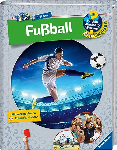 Wieso? Weshalb? Warum? ProfiWissen, Band 15: Fußball (Wieso? Weshalb? Warum? ProfiWissen, 15)