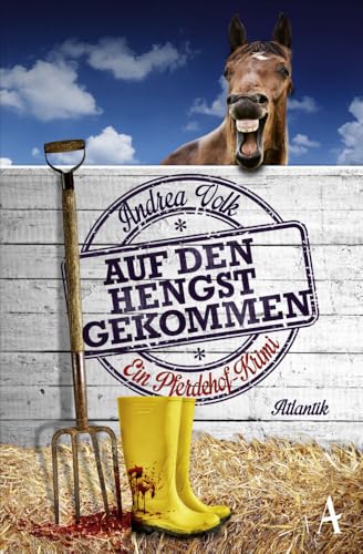 Auf den Hengst gekommen: Ein Pferdehof-Krimi