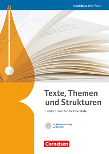 Texte, Themen und Strukturen - Nordrhein-Westfalen: Schulbuch mit Klausurentraining auf CD-ROM Texte, Themen und Strukturen - Nordrhein-Westfalen: Schulbuch mit Klausurentraining auf CD-ROM