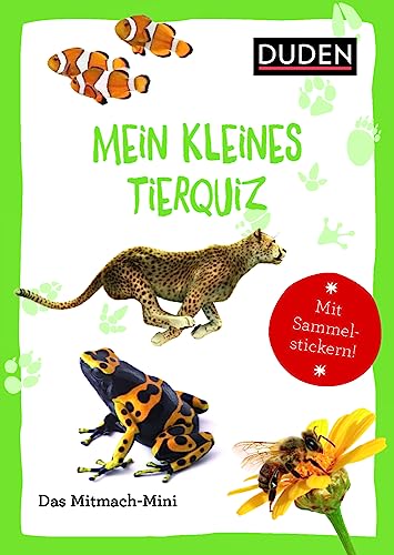 Duden Minis (Band 24) – Mein kleines Tierquiz: Mit Sammelstickern!