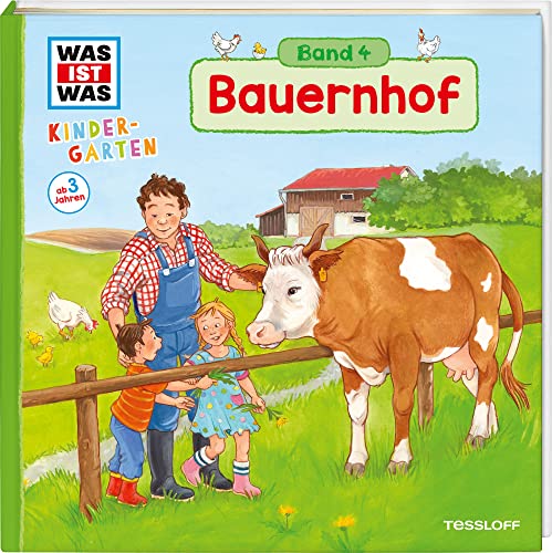 WAS IST WAS Kindergarten, Band 4. Bauernhof: Traktor, Korn und Hofladen - ein Tag bei Bauer Paul WAS IST WAS Kindergarten, Band 4. Bauernhof: Traktor, Korn und Hofladen - ein Tag bei Bauer Paul