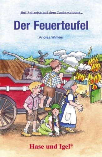 Der Feuerteufel: Schulausgabe von Hase und Igel Verlag GmbH