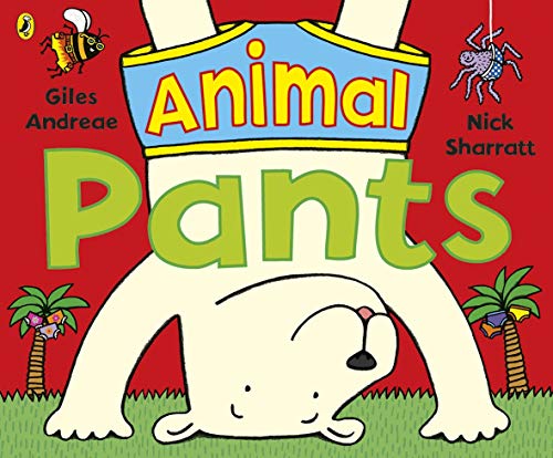Animal Pants: from the bestselling Pants series von Puffin