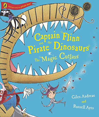 Captain Flinn and the Pirate Dinosaurs - The Magic Cutlass von Puffin