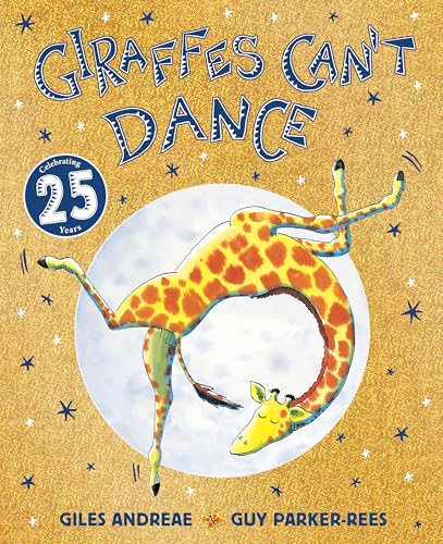 Giraffes Can't Dance 25th Anniversary Edition Giraffes Can't Dance 25th Anniversary Edition von Penguin