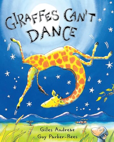 Giraffes Can't Dance Giraffes Can't Dance