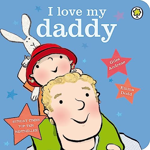 I Love My Daddy Board Book