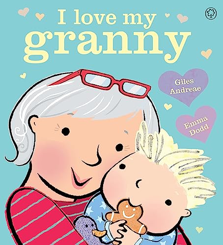 I Love My Granny Board Book I Love My Granny Board Book