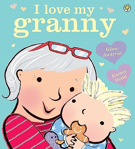 I Love My Granny von Orchard Books