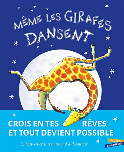 Même les girafes dansent ! von GAUTIER LANGU.