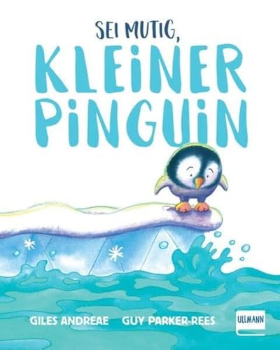 Sei mutig, kleiner Pinguin: Der kleine Pip-Pip überwindet seine Angst vorm Wasser, eine liebevolle und ermutigende Geschichte für Kinder ab 2 Jahren Sei mutig, kleiner Pinguin: Der kleine Pip-Pip überwindet seine Angst vorm Wasser, eine liebevolle und ermutigende Geschichte für Kinder ab 2 Jahren