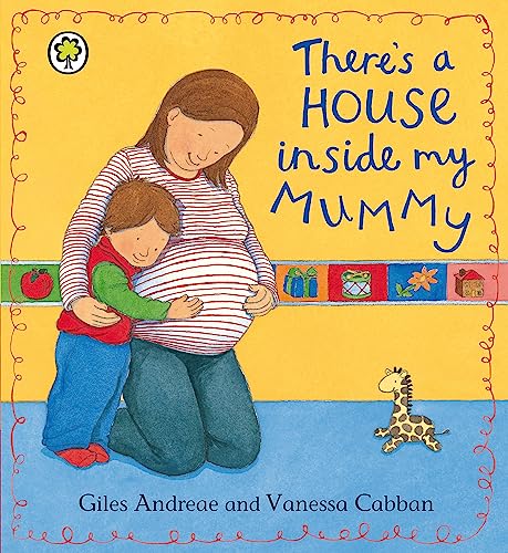 There's A House Inside My Mummy Board Book There's A House Inside My Mummy Board Book