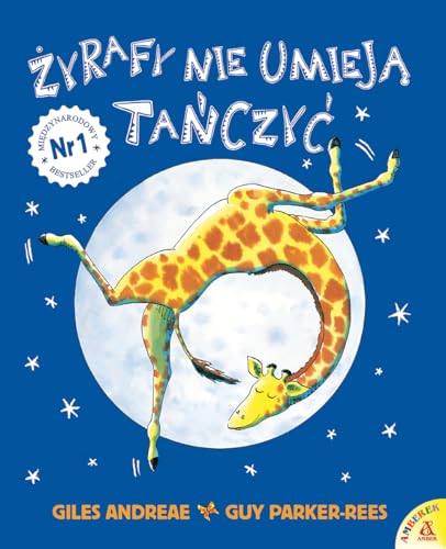 Żyrafy nie umieją tańczyć Żyrafy nie umieją tańczyć von Amber