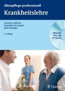 Altenpflege professionell: Krankheitslehre Altenpflege professionell: Krankheitslehre
