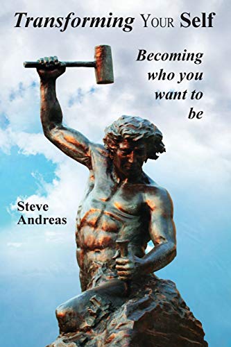 Transforming Your Self: Becoming who you want to be von Real People Press