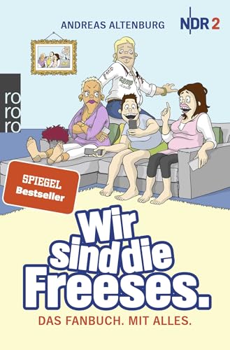Wir sind die Freeses: Das Fanbuch. Mit alles von Rowohlt