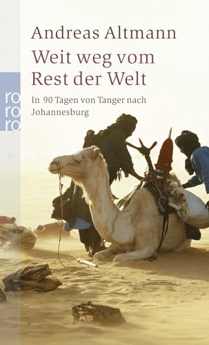 Weit weg vom Rest der Welt: In 90 Tagen von Tanger nach Johannesburg