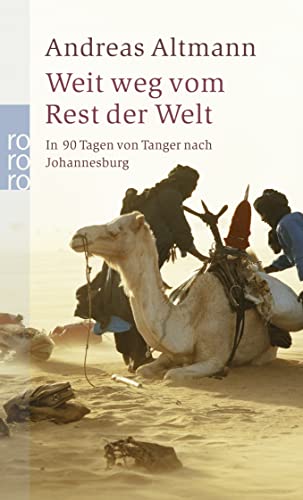 Weit weg vom Rest der Welt: In 90 Tagen von Tanger nach Johannesburg