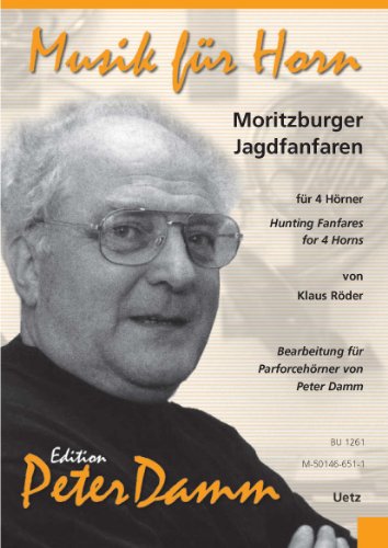 Jagdfanfaren : für 4 Parforcehörner Partitur und Stimmen von Bruno Uetz Musikverlag