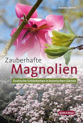 Zauberhafte Magnolien: Exotische Schönheiten in heimischen Gärten