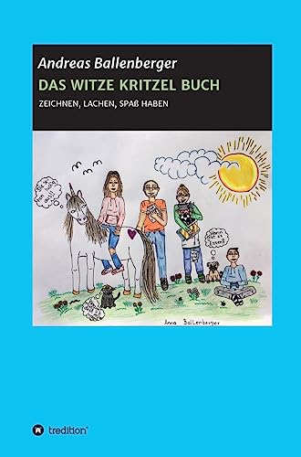 DAS WITZE KRITZEL BUCH: ZEICHNEN, LACHEN, SPAß HABEN