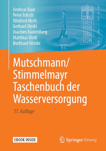 Mutschmann/Stimmelmayr Taschenbuch der Wasserversorgung: Mit E-Book