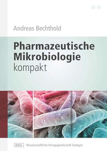 Pharmazeutische Mikrobiologie kompakt von Wissenschaftliche