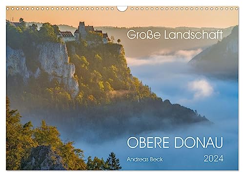 Große Landschaft Obere Donau (Wandkalender 2024 DIN A3 quer), CALVENDO Monatskalender von CALVENDO