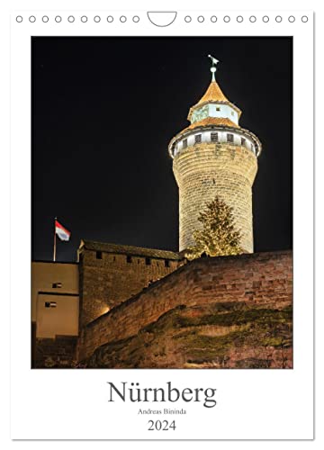 Nürnberg (Wandkalender 2024 DIN A4 hoch), CALVENDO Monatskalender von CALVENDO