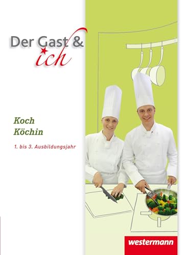 Der Gast & ich: Koch/Köchin Schulbuch von Westermann Schulbuch