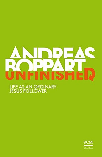 Unfinished: Life as an Ordinary Jesus Follower von SCM R.Brockhaus