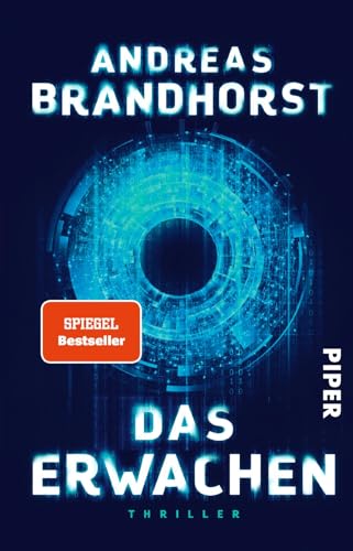 Das Erwachen: Thriller | Ein rasanter Wissenschaftsthriller über Künstliche Intelligenz von PIPER