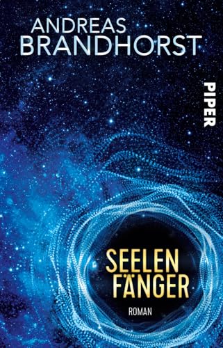 Seelenfänger: Roman