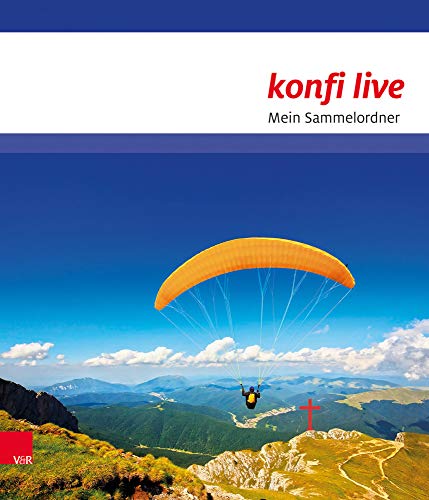 konfi live - Mein Sammelordner: mit ausgewählten Materialien und als Aufbewahrungsmöglichkeit für den Begleiter