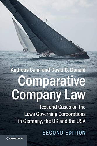 Comparative Company Law: Text and Cases on the Laws Governing Corporations in Germany, the UK and the USA