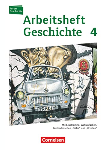 Forum Geschichte - Neue Ausgabe - Arbeitshefte zu allen Ausgaben - Ausgabe ab 2014 - Band 4: Vom Ende des Ersten Weltkrieges bis zur Gegenwart - Mit ... "Bilder" und "Urteilen" - Arbeitsheft Forum Geschichte - Neue Ausgabe - Arbeitshefte zu allen Ausgaben - Ausgabe ab 2014 - Band 4: Vom Ende des Ersten Weltkrieges bis zur Gegenwart - Mit ... "Bilder" und "Urteilen" - Arbeitsheft