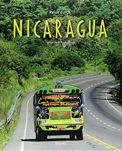 Reise durch Nicaragua: Ein Bildband mit über 200 Bildern auf 136 Seiten - STÜRTZ Verlag von Strtz Verlag