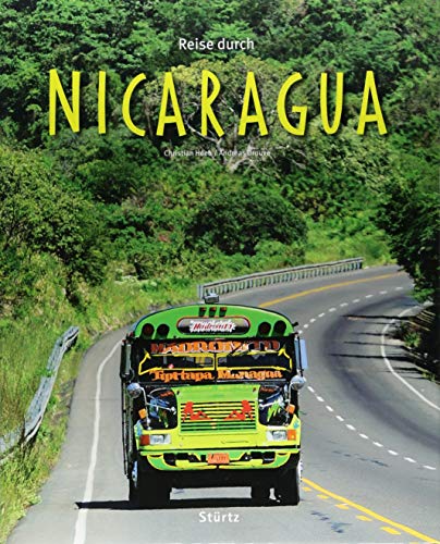 Reise durch Nicaragua: Ein Bildband mit über 200 Bildern auf 136 Seiten - STÜRTZ Verlag Reise durch Nicaragua: Ein Bildband mit über 200 Bildern auf 136 Seiten - STÜRTZ Verlag