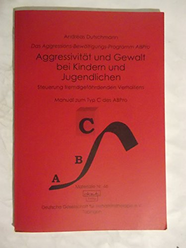 Aggressivität und Gewalt bei Kindern und Jugendlichen Aggressivität und Gewalt bei Kindern und Jugendlichen