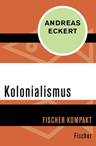 Kolonialismus von FISCHER Taschenbuch