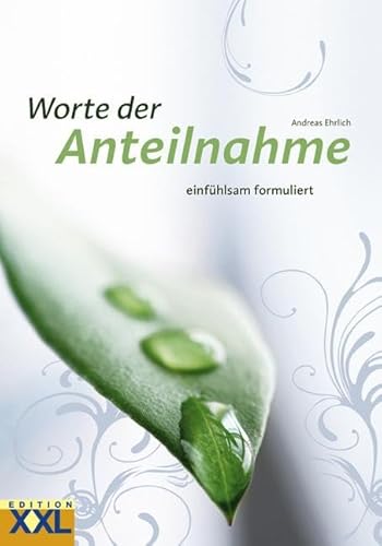 Worte der Anteilnahme: einfühlsam formuliert