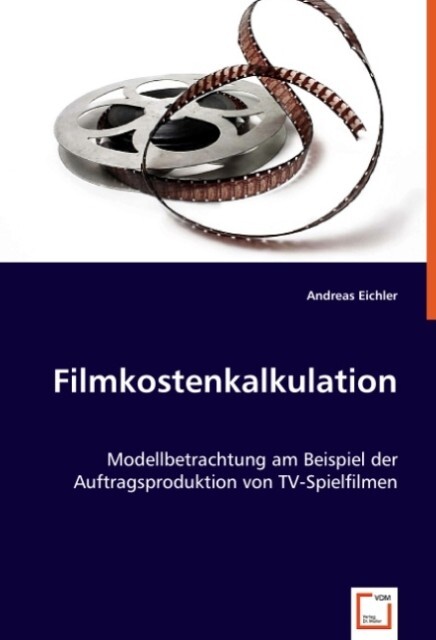 Filmkostenkalkulation von VDM Verlag Dr. Müller