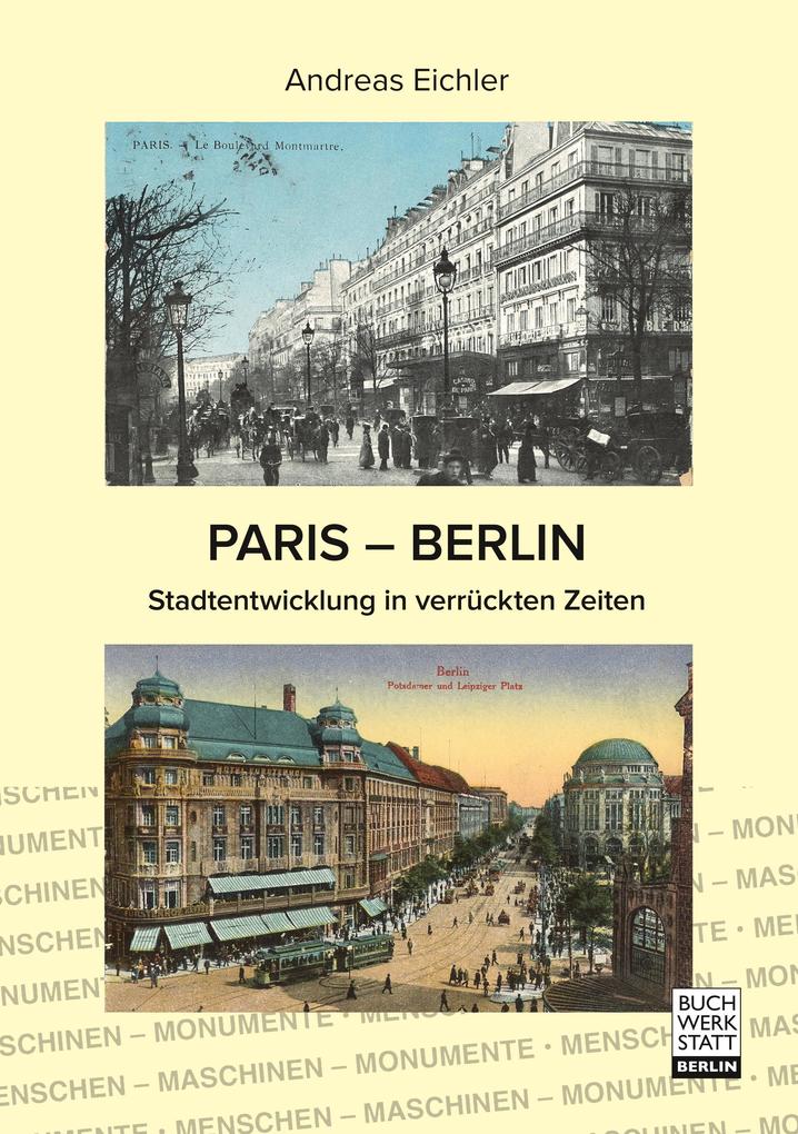 PARIS - BERLIN von Buchwerkstatt Berlin