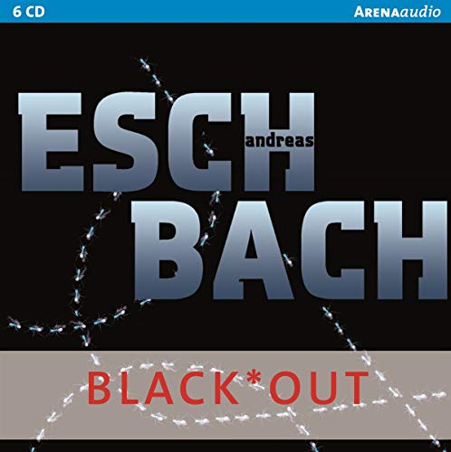 Black*Out: Thriller (Arena audio) von Arena Verlag GmbH