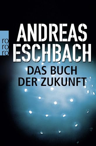 Das Buch der Zukunft Das Buch der Zukunft