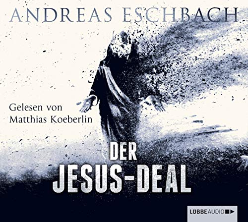 Der Jesus-Deal: Gekürzte Ausgabe, Lesung