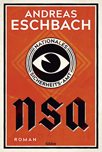 NSA - Nationales Sicherheits-Amt: Roman von Lübbe