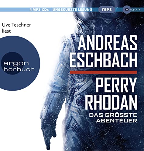 Perry Rhodan - Das größte Abenteuer Perry Rhodan - Das größte Abenteuer