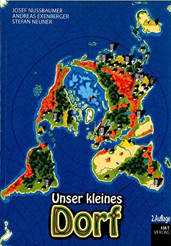 Unser kleines Dorf: Eine Welt mit 100 Menschen (Kufsteiner Wirtschaftsstudien) von SIMB